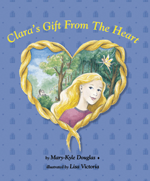 Clara's Gift From the Heart